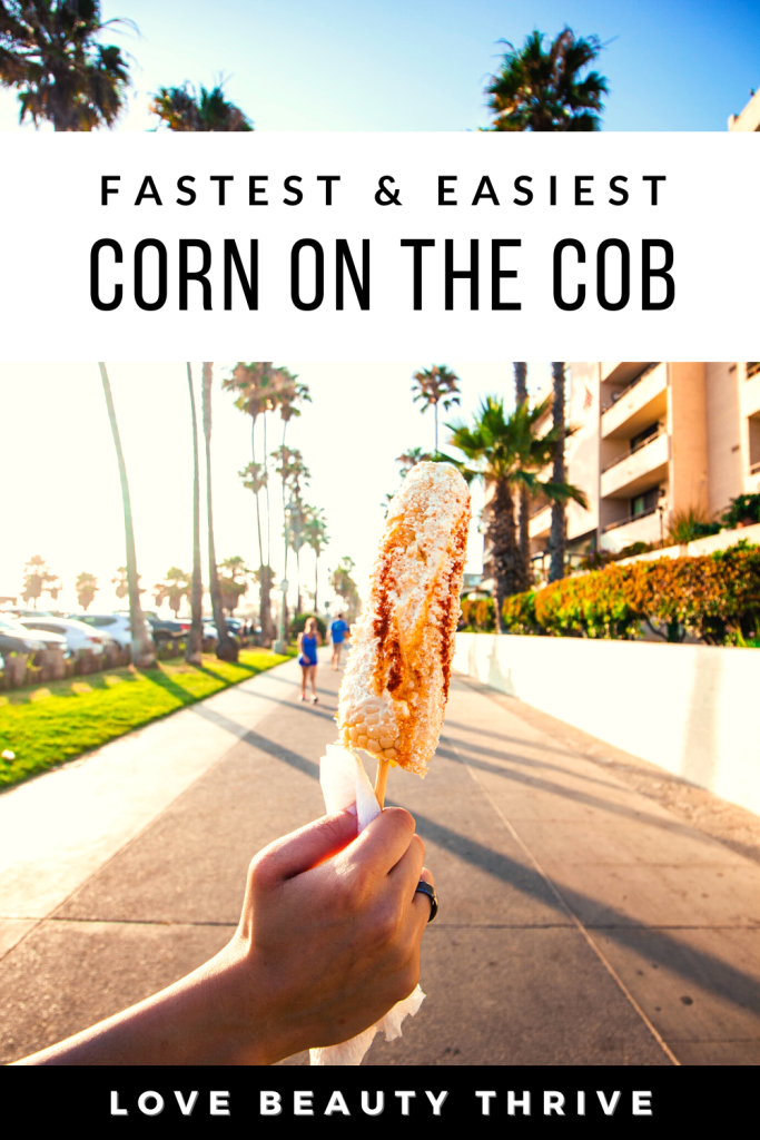 Fastest and Easiest Corn on the Cob