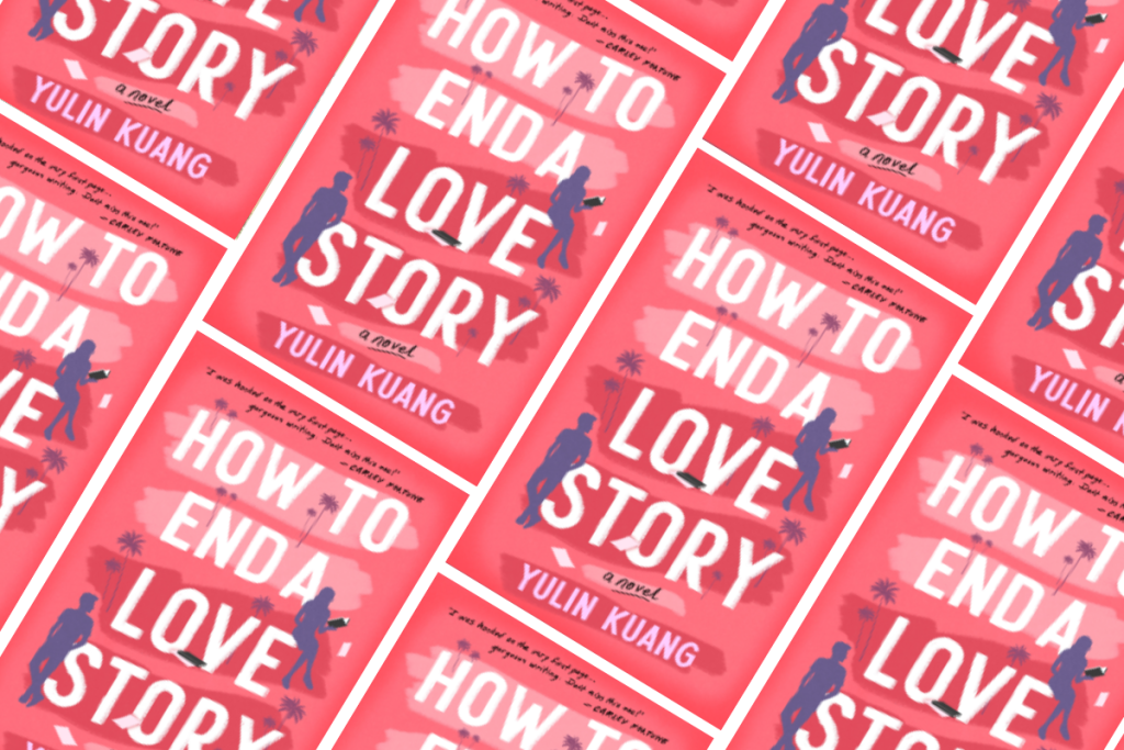 How to End a Love Story by Yulin Kuang