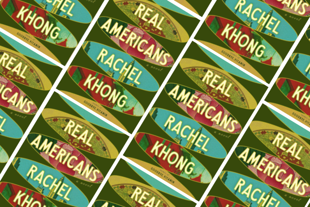 Real Americans by Rachel Khong