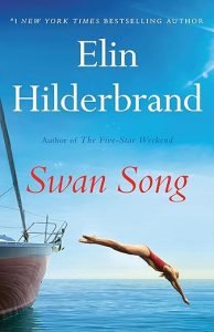Swan Song by Elin Hilderbrand
