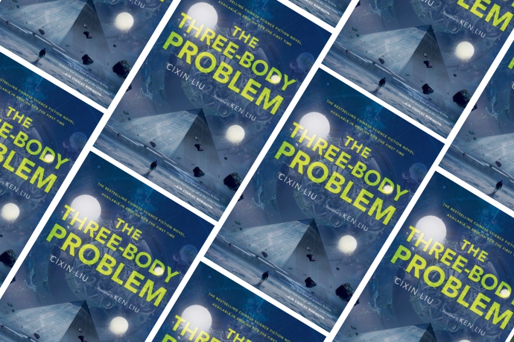 The Three-Body Problem by Cixin Liu